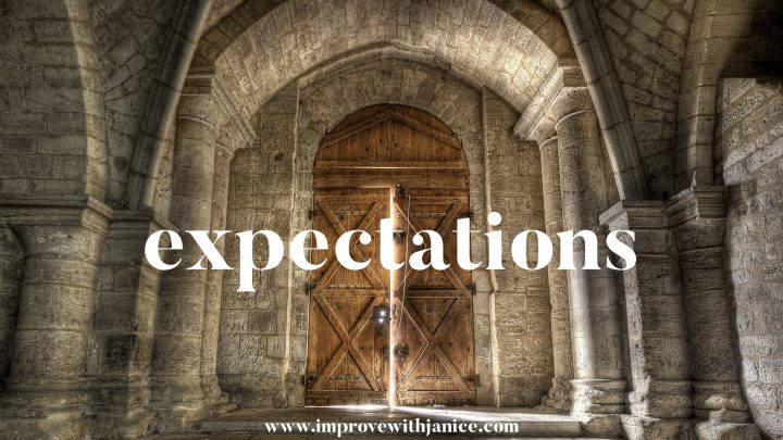 Expectations: Self-assessment to Reduce “Future Resentment”